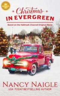Christmas in Evergreen - Nancy Naigle