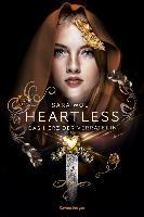 Heartless, Band 2: Das Herz der Verräterin - Sara Wolf
