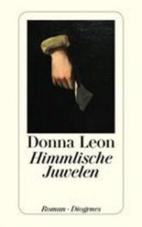 Himmlische Juwelen - Donna Leon