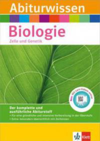 Abiturwissen Biologie: Zelle und Genetik - 