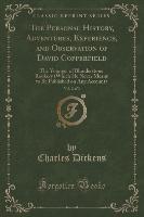 The Personal History, Adventures, Experience, and Observation of David Copperfield, Vol. 2 of 3 - Charles Dickens