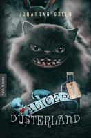 Alice im Düsterland - Ein Fantasy-Spielbuch - Jonathan Green