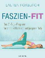 Faszien-Fit - Lauren Roxburgh