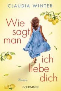 Wie sagt man ich liebe dich - Claudia Winter