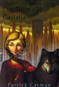 Der Turm von Castalia - Patrick Carman