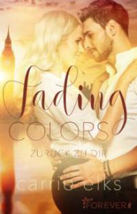 Fading Colors - Carrie Elks