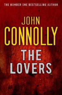 The Lovers. Der Pakt der Liebenden, englische Ausgabe - John Connolly