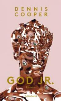God Jr. - Dennis Cooper