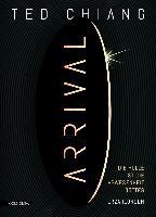 Arrival - Ted Chiang