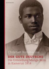 Der gute Deutsche - Christian Bommarius