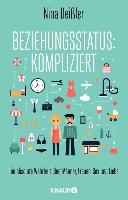 Beziehungsstatus: kompliziert - Nina Deißler