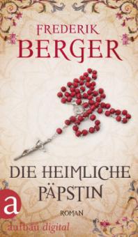 Die heimliche Päpstin - Frederik Berger