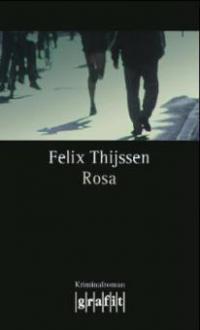Rosa - Felix Thijssen
