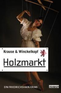 Holzmarkt - M. Pa. Winckelkopf, Hans-Ulrich Krause