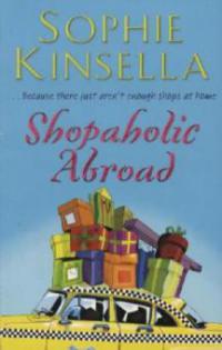 Shopaholic Abroad - Sophie Kinsella