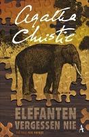 Elefanten vergessen nie - Agatha Christie