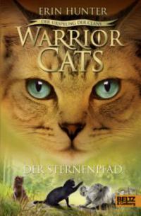 Warrior Cats Staffel 5/06. Der Ursprung der Clans. Der Sternenpfad - Erin Hunter