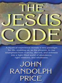 The Jesus Code - John Randolph Price