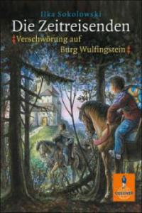 Verschwörung auf Burg Wulfingstein - Ilka Sokolowski