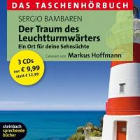 Der Traum des Leuchtturmwärters, 3 Audio-CDs - Sergio Bambaren