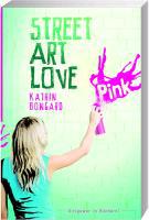 Street Art Love - Katrin Bongard