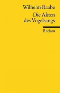 Die Akten des Vogelsangs - Wilhelm Raabe