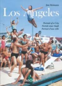 Los Angeles. Portrait of a City - Jim Heimann
