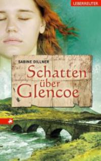 Schatten über Glencoe - Sabine Dillner