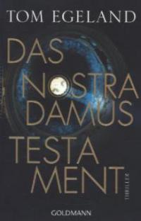 Das Nostradamus-Testament - Tom Egeland