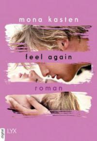 Feel Again - Mona Kasten