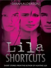 Lila Shortcuts - Sarah Alderson