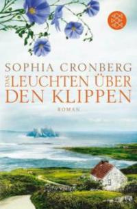 Das Leuchten über den Klippen - Sophia Cronberg