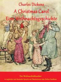 A Christmas Carol  Eine Weihnachtsgeschichte - Charles Dickens