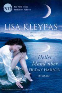 Heller Mond über Friday Harbor - Lisa Kleypas