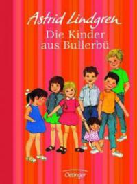 Die Kinder aus Bullerbü, Jubiläumsedition - Astrid Lindgren