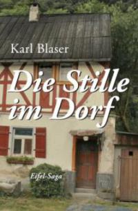 Die Stille im Dorf - Karl Blaser