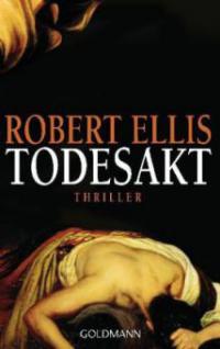 Todesakt - Robert Ellis