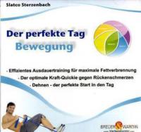 Der perfekte Tag, Bewegung, 1 Audio-CD - Slatco Sterzenbach