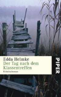 Der Tag nach dem Klassentreffen - Edda Helmke