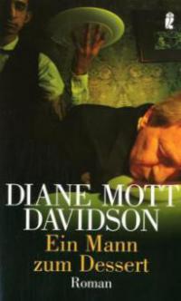 Ein Mann zum Dessert - Diane Mott Davidson
