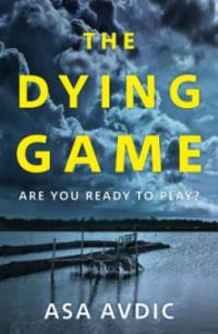 The Dying Game - Åsa Avdic
