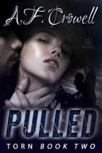 Pulled - A.F. Crowell