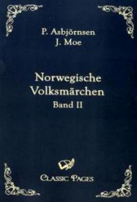 Norwegische Volksmärchen. Bd.2 - Peter Christen Asbjørnsen, Jørgen Moe