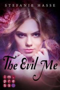 The Evil Me - Stefanie Hasse