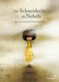 Die Schneiderin des Nebels - Agnès De Lestrade