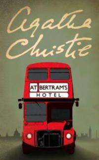 At Bertram's Hotel (Miss Marple) - Agatha Christie