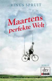 Maartens perfekte Welt - Rinus Spruit