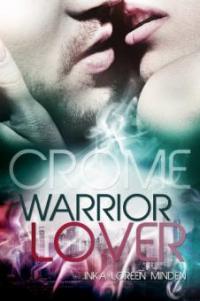 Crome - Warrior Lover 2 - Inka Loreen Minden