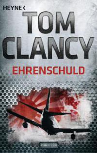 Ehrenschuld - Tom Clancy
