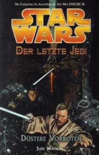 Star Wars, Der letzte Jedi - Düstere Vorboten - Jude Watson